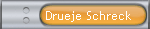 Drueje Schreck