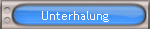 Unterhalung